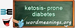 WordMeaning blackboard for ketosis-prone diabetes